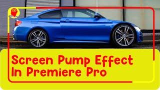 How to Make Screen Pumps in Premiere Pro (Screen Pump Tutorial)