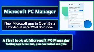 Microsoft PC Manager Open Beta First Look and Technical Analysis Public Beta