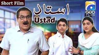 Ustad | Short Film | Rashid Farooqui - Madiha Rizvi | Geo Films