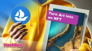 Turn ART into an NFT using OpenSea