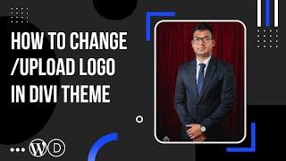 How to change/upload a logo in Divi Website