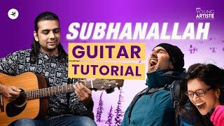 Subhanallah | Yeh Jawaani Hai Deewani | Guitar Tutorial | Easy Guitar Lesson | Pritam #siffguitar