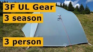 3F UL Gear Qingkong 3 Person 3 Season Ultralight Tent ‒ Field Review & Setup