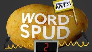 WORD SPUD! with Totally Awesome Geeks! PT2