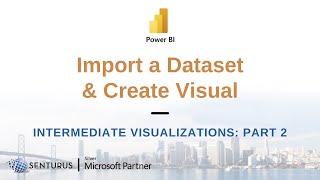 Power BI: Building Visuals (2 of 14)