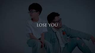 @andrewagarcia  - Lose You