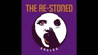 The Re-Stoned - Crystals