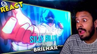 BLUETUFIE BRILHOU COM SILLY BILLY! React SILLY BILLY / "BRILHAR!" By @BLTFIE