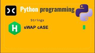 String | swap case | HackerRank | Python