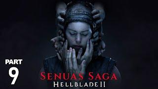Senua's Saga: Hellblade II - Gameplay Walkthrough Part 9 - FULL GAME