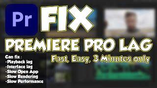 Fix Premiere Pro Slow and Lag, Playback Lag, Slow Performance, Rendering issue