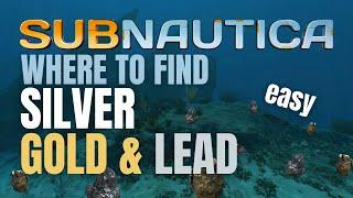 Where to Find Silver and Gold in Subnautica in 2024