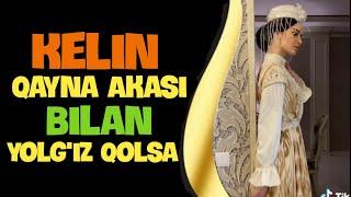 Kelin Qayna Akasi Bilan Yolgiz Qolsa | Abdulloh Domla