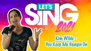 Lets Sing 2020  Kim Wilde - You Keep Me Hangin On