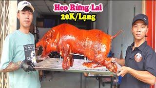 Xuất Hiện "HEO RỪNG QUAY LÁ MÁC MẬT" 380k/kg bán 1 giờ hết sạch ở Sài Gòn