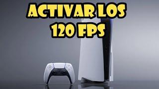 Como Activar los 120 FPS en PS5 *Mejorar Calidad de JUEGOS PS5*