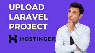 How to Upload Laravel 10 Project in Hostinger