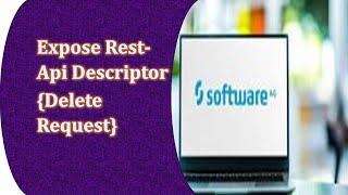 Rest-Api Descriptor||Expose rest-api using delete request with ms-sql db|Rest resource in webmethods