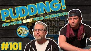 PUDDING (Ep. 101) | The Lion's Den w/ Brent Morin & Jason Collings