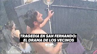 TRAGEDIA en San Fernando: el DRAMA de los VECINOS - Telefe Noticias