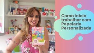 Como Trabalhar com Papelaria Personalizada