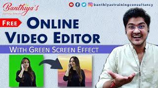 Free Online Video Editor with Green Screen Effect | Video Editing | Hindi