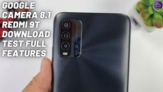 Google Camera 8.1 for Redmi 9T | Test Full Camera Features