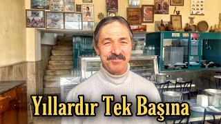 Tek Kişilik Dev Kadro Her Şeyi Kendi Yapıyor | Denizli Lokanta