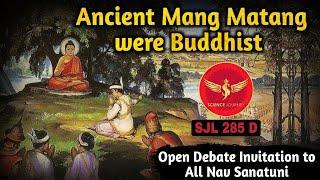SJL285D | Ancient India is Buddhist Civilisation | Open Debate Invitation | Science Journey