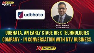 Tech Talk With Anand Sampath Co Founder For Udbhata | N Business