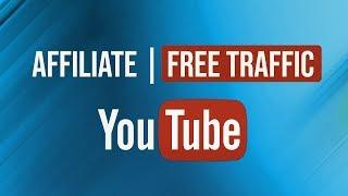 HOW TO GET FREE TRAFFIC TO YOUR AFFILIATE LINK (ON YOUTUBE)