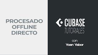 [TUTORIAL] Procesado Offline Directo | Cubase Español
