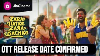 Zara Hatke Zara Bachke Movie OTT Release date Confirmed | Zara Hatke Zara Bachke Jio Cinema Update |