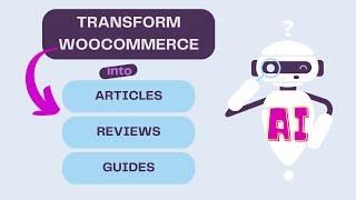 Transform WooCommerce Products into Unique Content Using External Importer's IA Features