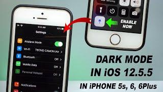 Official Ture Dark Mode  in iOS 12.5.5 on iPhone 5s, 6, 6 Plus . Enable Right Now in the Settings.