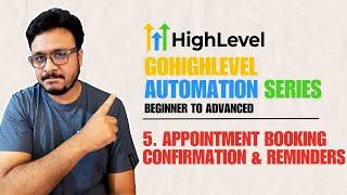 GoHighLevel Automation Tutorial | 5. Appointment Booking Confirmation & Reminders