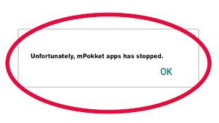 How to Fix mPokket Unfortunately Has Stopped Problem Solution in Android