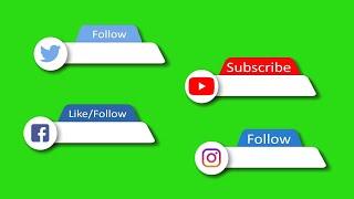 YouTube, Instagram  Twitter, Facebook like, follow and Subscribe Buttons Lower thirds Green screen