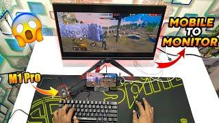 Mobile to Monitor M1 Pro Beast Gaming Setup for Mobile | Garena Free Fire