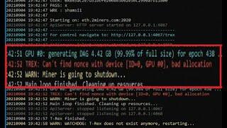 How to fix T-rex Miner GPU error - Trex : can't find nonce with device, Bad Allocation