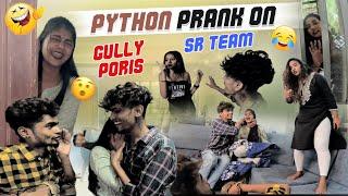 Python Prank On Gully Poris and SR Team ||  Bhuvaneswar Machaa || Dont Miss End 