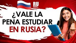 ¿Vale la pena estudiar en Rusia?  ¡𝘊𝘰𝘯𝘰𝘤𝘦 𝘭𝘢 𝘷𝘦𝘳𝘥𝘢𝘥!