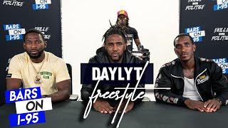 Daylyt Bars On I-95 Freestyle