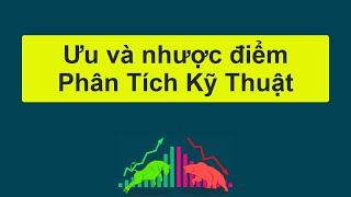 Forex | Ưu và nhược điểm của phân tích kỹ thuật