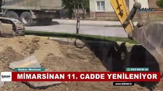 MİMARSİNAN 11  CADDE YENİLENİYOR