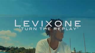 Levixone - Turn the replay  (Official 4k video)