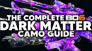 The Complete DARK MATTER Camo Guide for Black Ops 6