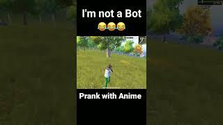 I'm Not a Bot prank with real enemy pubg mobile