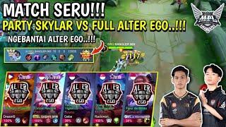 SKYLAR MODE MPL‼️ PARTYAN SKYLAR X RAPS NABRAK FULL ALTER EGO + SAVAGE - Mobile Legends