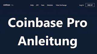 Coinbase Pro Tutorial  ️ Deutsche Anleitung